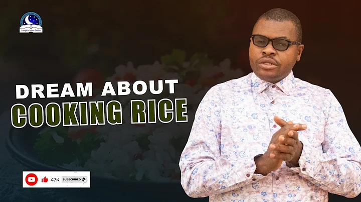 Dream About Cooking RICE  - What does it mean Biblically