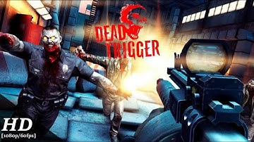 Dead Trigger Gameplay Zombie Survival Gameplay Part 91 - Harini game Android Gameplay