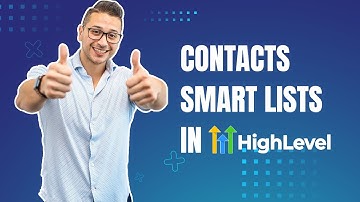 Contacts / Smart Lists Using Go High Level Explained SIMPLY