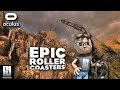 EPIC ROLLER COASTERS - UPDATE - ALL TRACKS! // Oculus + Touch + GO // GTX 1060 (6GB)