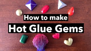How to make Hot Glue Gems | DIY Craft Tutorial for cosplay, halloween & costumes
