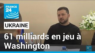 Volodymyr Zelensky à Washington pour débloquer une aide de 61 milliards de dollars • FRANCE 24