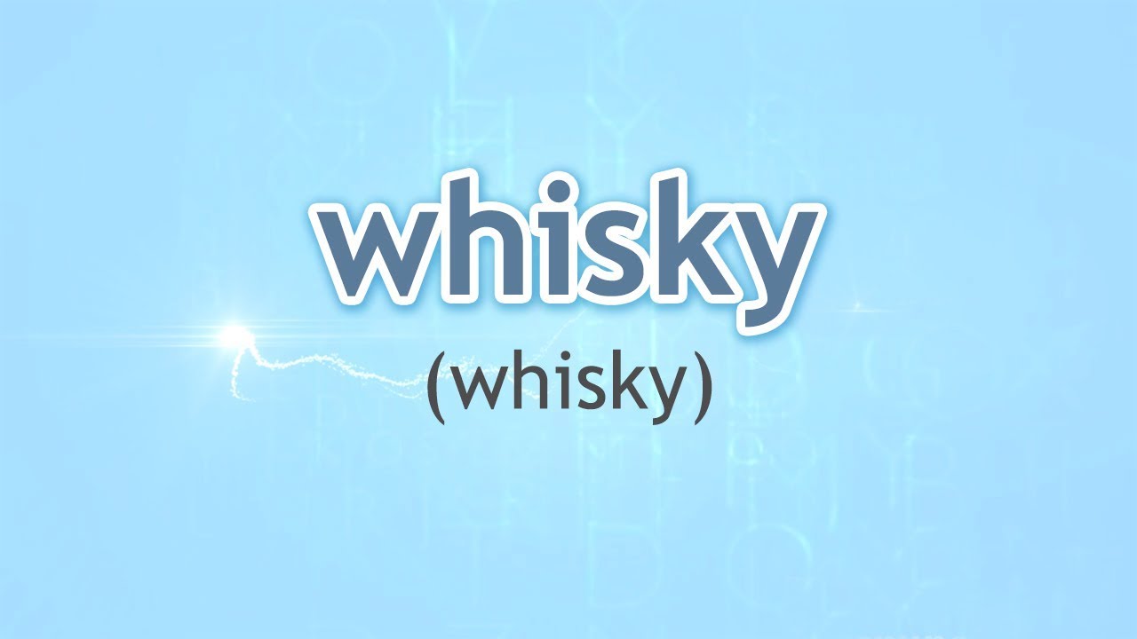 How to Pronounce Whisky (Whisky) in Spanish YouTube