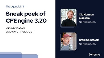 CFEngine: The agent is in 14 - Sneak peek of CFEngine 3.20