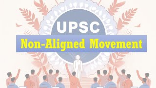Details Non-Aligned Movement: A Relic of Cold War Politics with Limited Modern Relevance Update