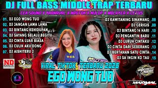 Dj Ego Wong Tuo Viral  Horeg Album   Bass Nendang Cek Sound Karnaval Terbaru Fanyla99
