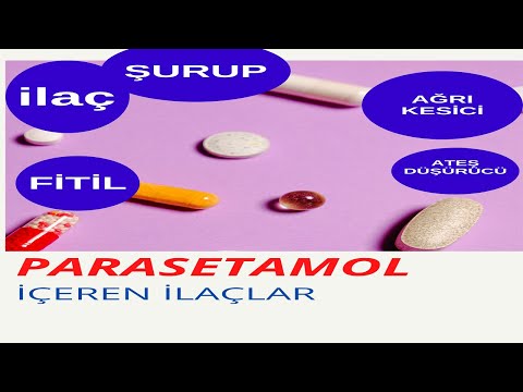 Parasetamol Nedir? Parasetamol İçeren İlaçlar Hangileridir?