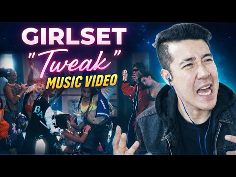 GIRLSET "Tweak" Music Video | FIRST TIME REACTION