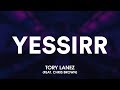 Tory Lanez - Yessirr (Lyrics)