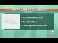 Sponsored Content: A Holiday Visit to the Village at Allandale