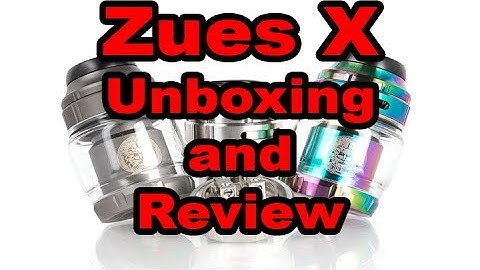 Zues X by Geekvape | Unboxing and Review