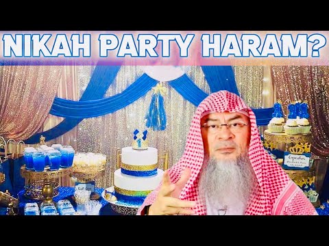 🆕✨Doing Nikkah Party is not Permissible? Only Walimah is from Sunnah assim al hakeem JAL