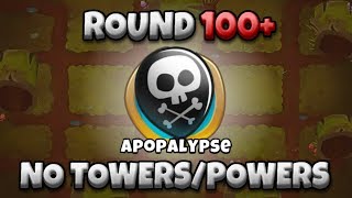 How to win Apopalypse Round 100+ with NO TOWERS OR POWERS! (Bloons TD 6)