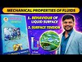 Behaviour of liquid surface| surface tension| mechanical properties of fluid| HSC physics