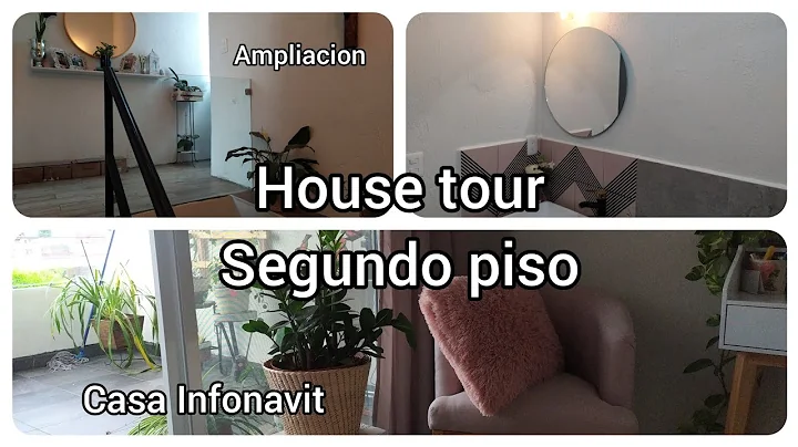 House tour segundo piso/ casa Infonavit ampliacin