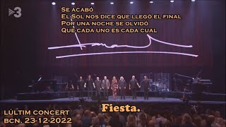 Joan Manuel Serrat  - Fiesta - Últim concert (BCN 23-12-2022)