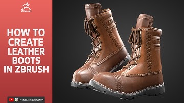 How to Create Leather boots in Zbrush