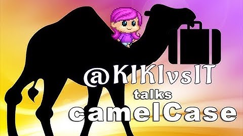 Friday Fun Facts - camelCase