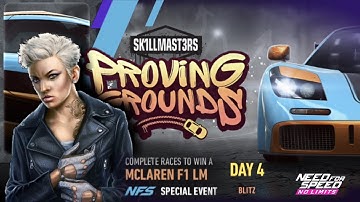 McLaren F1 LM | Day 4  BLITZ | NFS No Limits: SK1LLMAST3RS  Proving Grounds