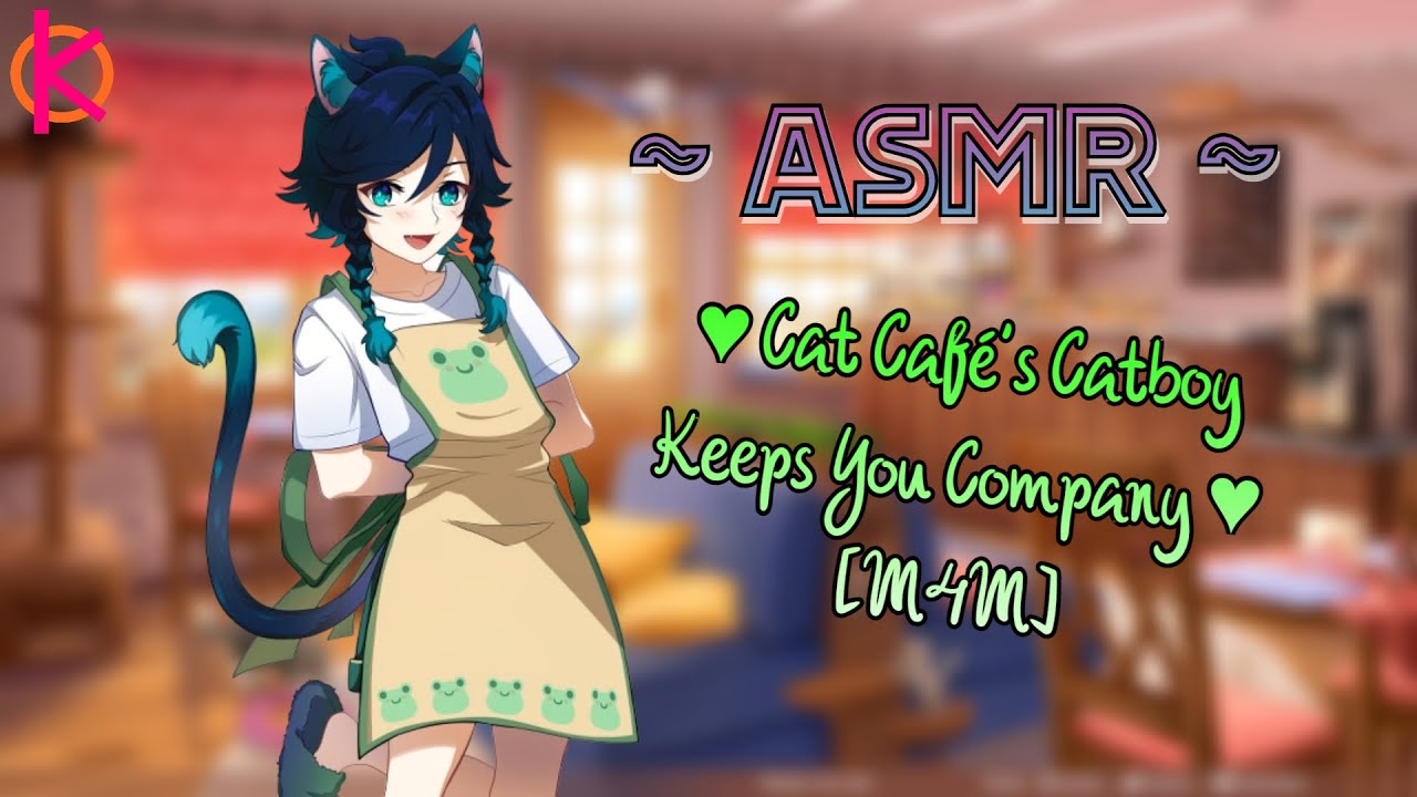 [ASMR] Cat Café's Catboy Keeps You Company | [Personal Attention] [Pats & Purrs] [M4M]