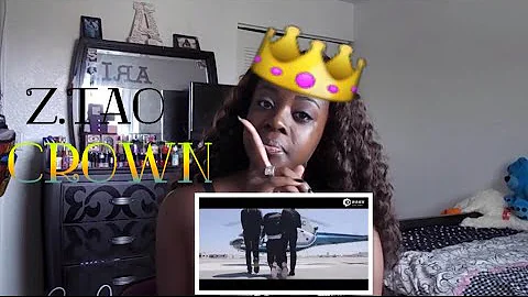 Reaction To: Z.TAO "Crown"