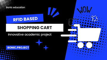 RFID SHOPPING CART | COLLEGE PROJECT