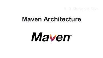 Maven Architecture (Click the link in the description for the newer video)