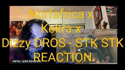 Norfafrica x Kekra x Dizzy DROS  - STK STK | REACTION