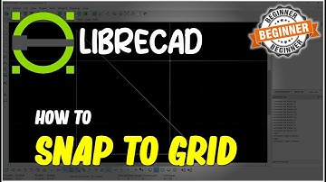 LibreCAD How To Snap To Grid