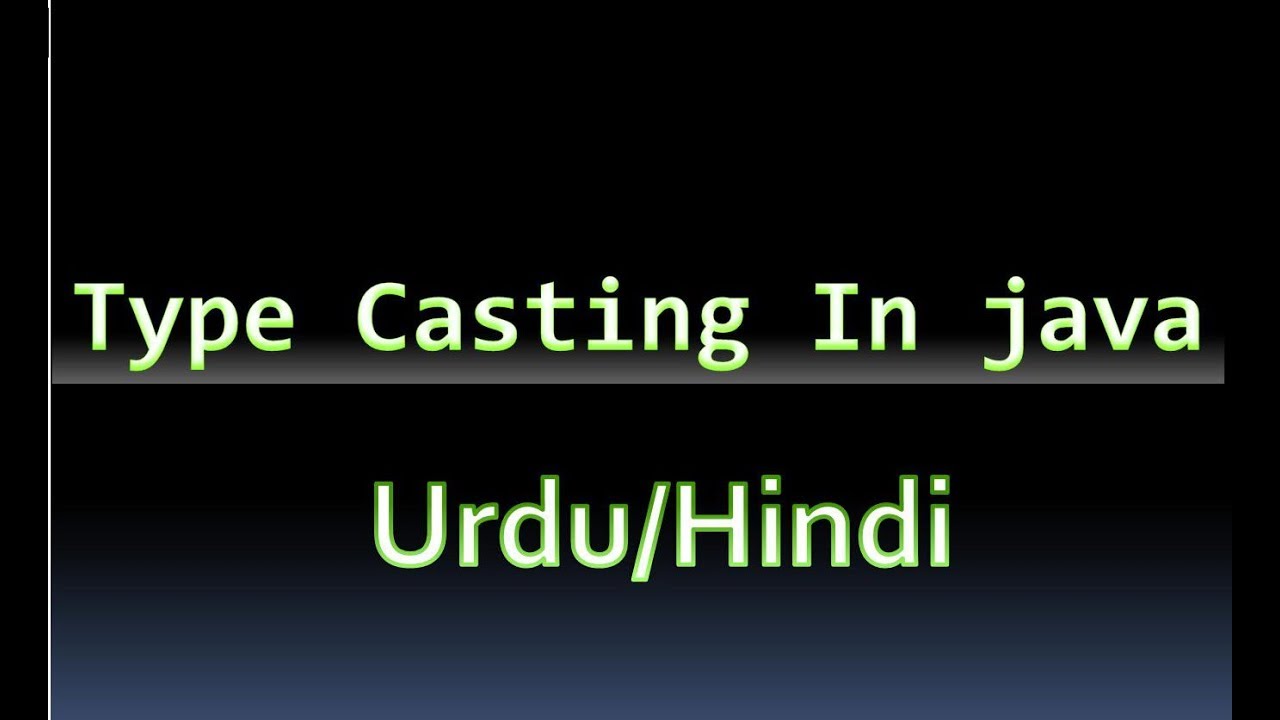 type casting in java in urdu - YouTube