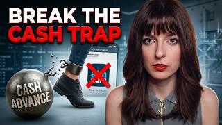 How to Escape The Cash Advance Trap