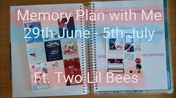 Memory Plan with Me // 29th June - 5th July 2020 // Ft. Two Lil Bees #memoryspread #pwm #twolilbees