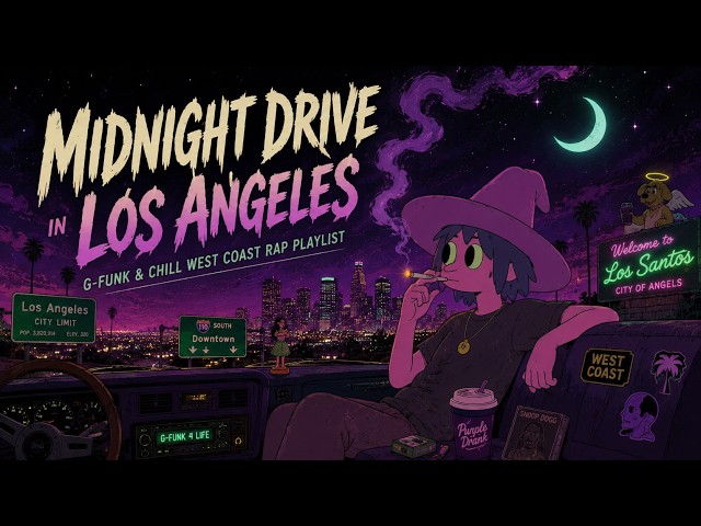 Midnight Drive in Los Angeles | G-Funk & Chill West Coast Rap