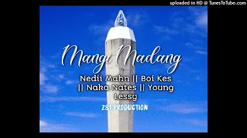 Mangi Madang - Nedii man x Boi Kes x Naka Nates x Young Lessy Prod_ 281 [ Png latest music 2023]