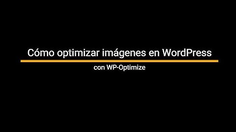 Tutorial WP-Optimize para Wordpress ‐ Facundo Strano