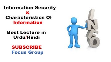 Information Security || Characteristics Of Information || Lecture in Urdu/Hindi