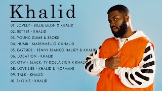 Best English Songs Playlist 2022 - Best Songs Of Khalid - Best Pop Music Playlist Of Khalid 2022