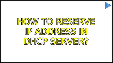 Ubuntu: How to reserve IP Address in DHCP Server?