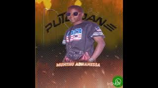 Puto Danny música oficial muthu adhanessa 