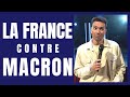 La france contre macron  la semaine de nam