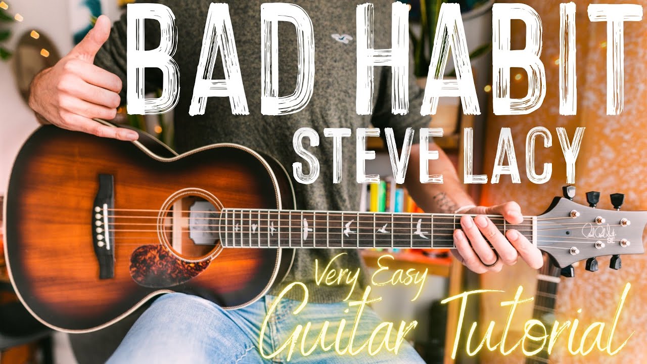 Bad Habit Steve Lacy Guitar Tutorial // Bad Habit Guitar // Guitar Leson 