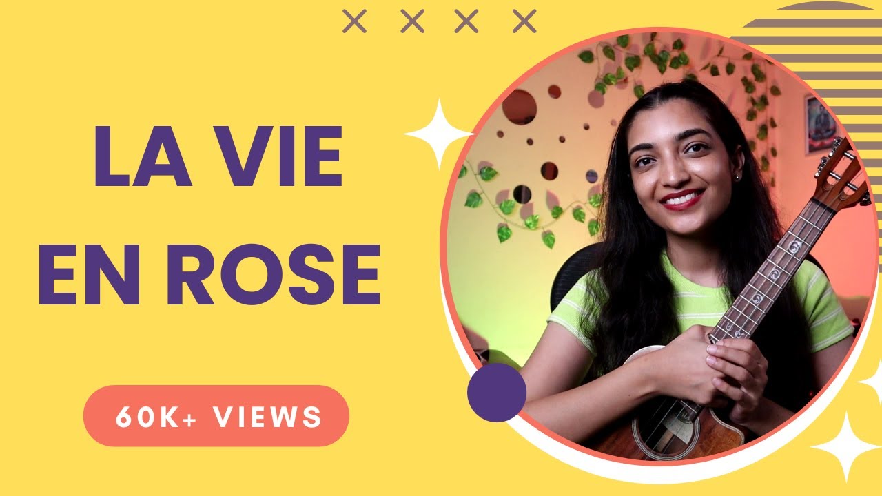 La Vie En Rose Ukulele Tutorial Advance Level Youtube La Vie En Rose Ukulele Tutorial Advance Level Youtube