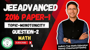 JEE Advanced 2016 Math Paper - 1 Solution I Q2 I Manoj Chauhan Sir #jee #jeeadvanced #mcsir