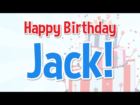 Happy Birthday Jack!