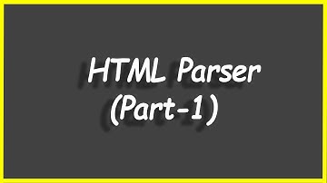 Python Programs #99: HTML Parser (Part-1)