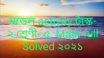 model activity task 2 /(math )class 5 complete guide with answers