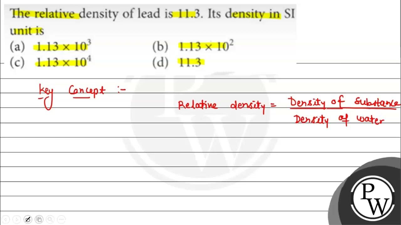 The relative density of lead is \\( 11.3 \\). Its density in SI unit is ...