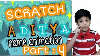 Coding for kids scratch| name animation part 4 | in hindi