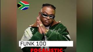 Focalistic - Funk 100 (  Audio ) #focalist #amapiano #foryou #dance