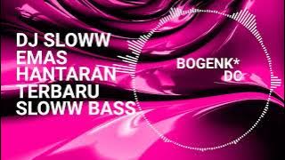 DJ ANGKLUNG TERBARU || EMAS HANTARAN || SLOWW BASS GLERR